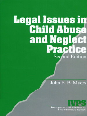 cover image of Legal Issues in Child Abuse and Neglect Practice
